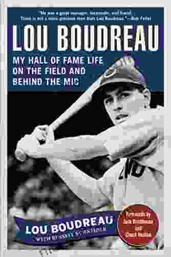 Lou Boudreau: My Hall Of Fame Life On The Field And Behind The Mic
