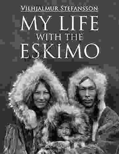 My Life With The Eskimo