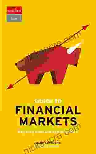 Guide To Financial Markets: Why They Exist And How They Work (Economist Books)