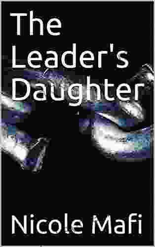 The Leader S Daughter Nicole Mafi