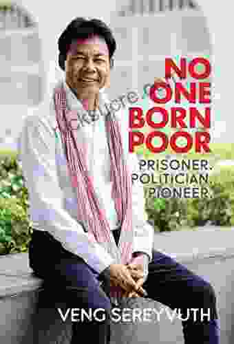 No One Born Poor: Prisoner Politician Pioneer