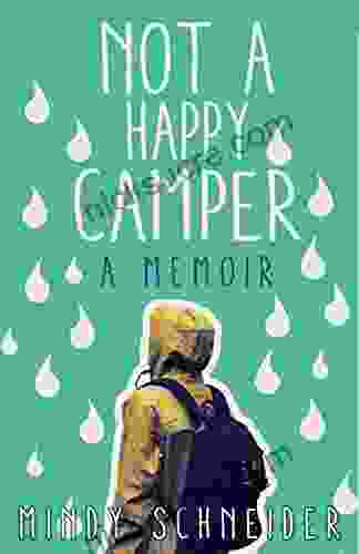 Not A Happy Camper: A Memoir