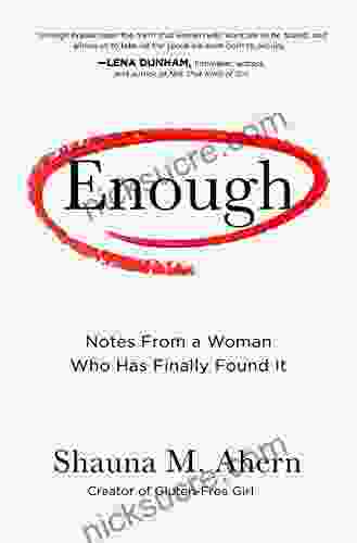 Enough: Notes From A Woman Who Has Finally Found It