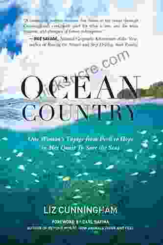 Ocean Country: One Woman S Voyage From Peril To Hope In Her Quest To Save The Seas
