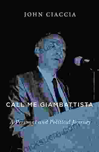 Call Me Giambattista: A Personal And Political Journey (Footprints 21)
