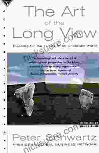 The Art Of The Long View: Planning For The Future In An Uncertain World