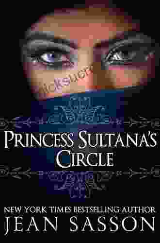 Princess Sultana S Circle Jean Sasson