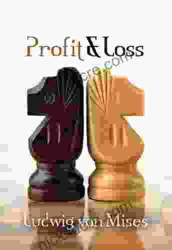 Profit And Loss (LvMI) Ludwig Von Mises