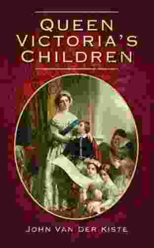 Queen Victoria S Children Molly McClain