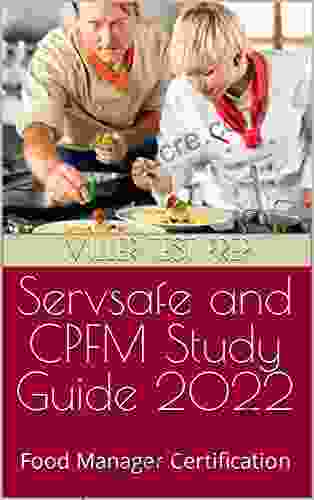 Servsafe And CPFM Study Guide 2024: Food Manager Certification