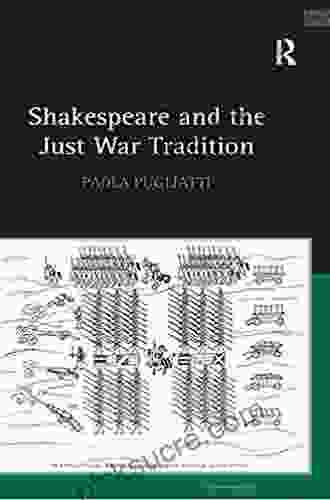 Shakespeare And The Just War Tradition