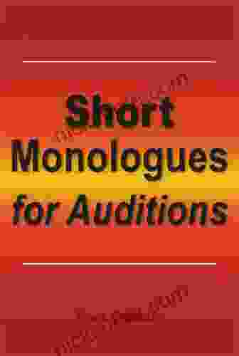 Short Monologues For Auditions Frank Catalano