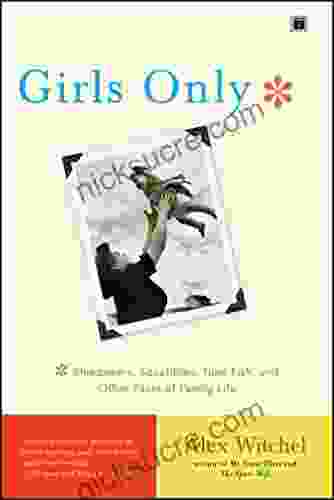 Girls Only: Sleepovers Squabbles Tuna Fish And Other Facts Of Family Life