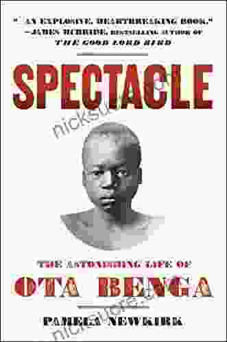 Spectacle: The Astonishing Life Of Ota Benga