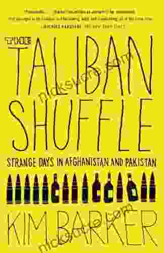 The Taliban Shuffle: Strange Days In Afghanistan And Pakistan