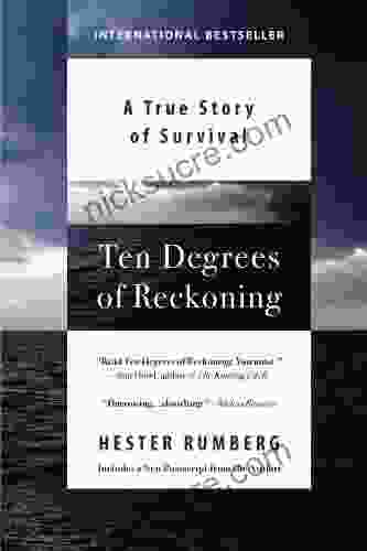 Ten Degrees Of Reckoning: A True Story Of Survival