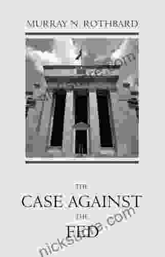 The Case Against The Fed