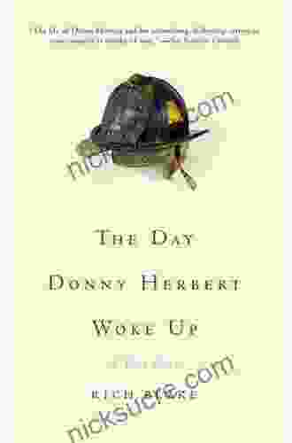 The Day Donny Herbert Woke Up: A True Story