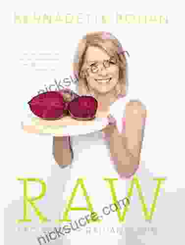 Raw Recipes For Radiant Living: The Eagerly Anticipated Cookbook From The No 1 Author Of Eat Yourself Well
