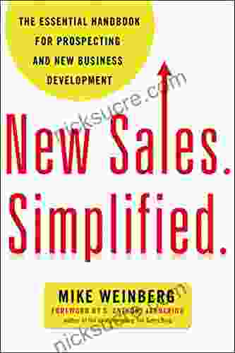New Sales Simplified : The Essential Handbook For Prospecting And New Business Development