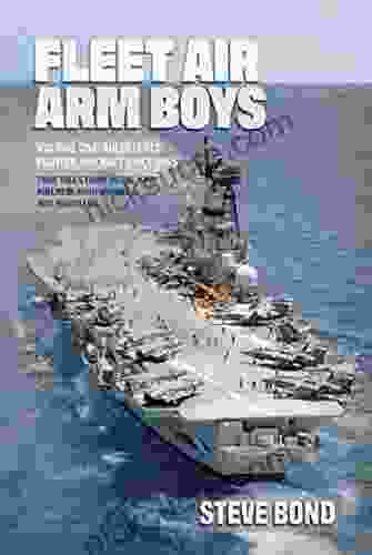 Fleet Air Arm Boys: Air Defence Fighter Aircraft Since 1945: True Tales From Royal Navy Aircrew Maintainers And Handlers