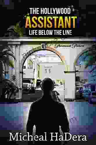 The Hollywood Assistant: Life Below The Line