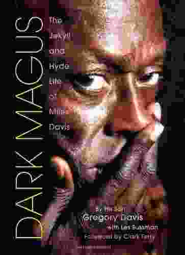 Dark Magus: The Jekyll And Hyde Life Of Miles Davis