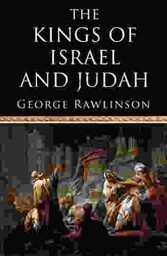 The Kings Of Israel And Judah