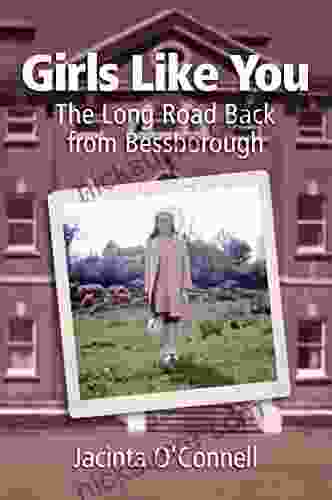 Girls Like You: The Long Road Back From Bessborough