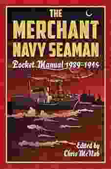 The Merchant Navy Seaman Pocket Manual 1939 1945 (The Pocket Manual Series)