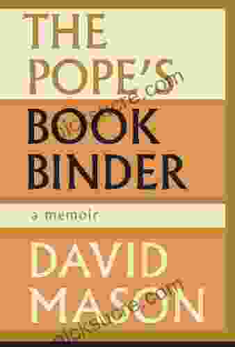 The Pope S Bookbinder: A Memoir
