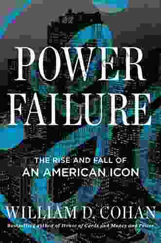 Power Failure: The Rise And Fall Of An American Icon