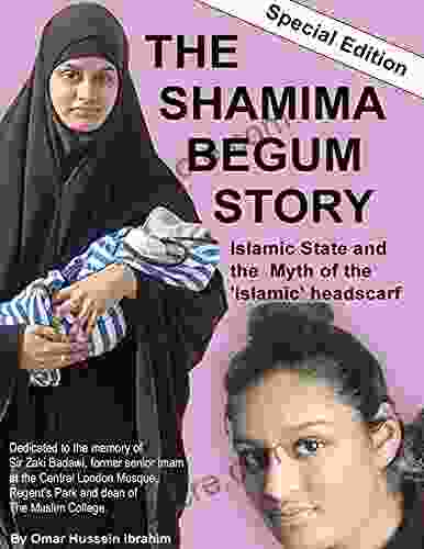 THE SHAMIMA BEGUM STORY Omar Hussein Ibrahim