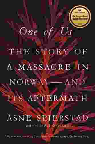 One Of Us: The Story Of Anders Breivik And The Massacre In Norway