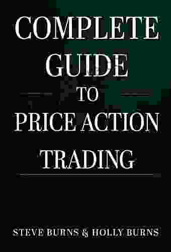 Complete Guide To Price Action Trading