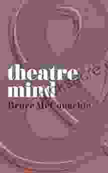 Theatre And Mind John Anthony Gilvey
