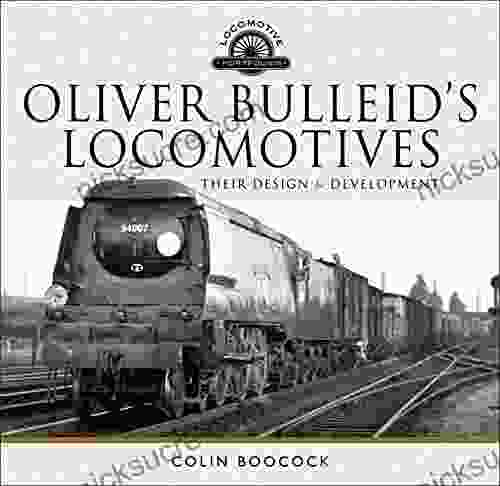 Oliver Bulleid S Locomotives: Their Design Development (Locomotive Portfolio)