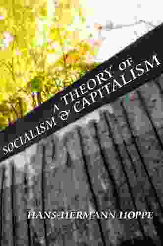 A Theory Of Socialism And Capitalism (LvMI)