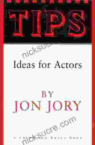 TIPS: Ideas For Actors (Career Development Series)