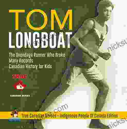 Tom Longboat The Onondaga Runner Who Broke Many Records Canadian History For Kids True Canadian Heroes Indigenous People Of Canada Edition