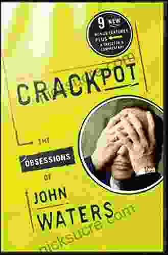 Crackpot: The Obsessions Of John Waters