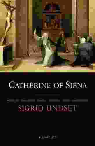 Catherine Of Siena Sigrid Undset