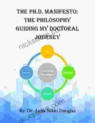 The Ph D Manifesto: The Philosopy Guiding My Doctoral Journey