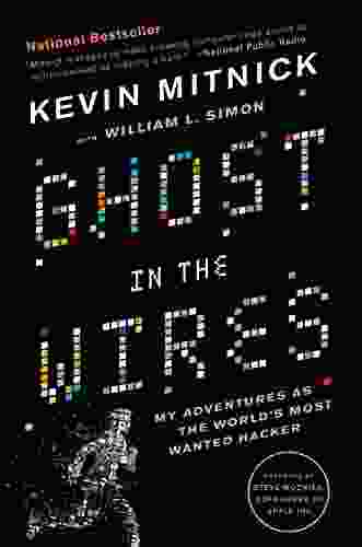 Ghost In The Wires: My Adventures As The World S Most Wanted Hacker
