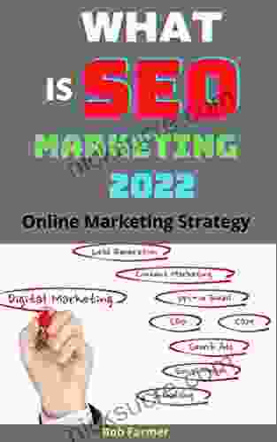 What Is Seo Marketing 2024: Online Marketing Strategy