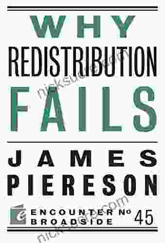 Why Redistribution Fails (Encounter Broadsides 45)