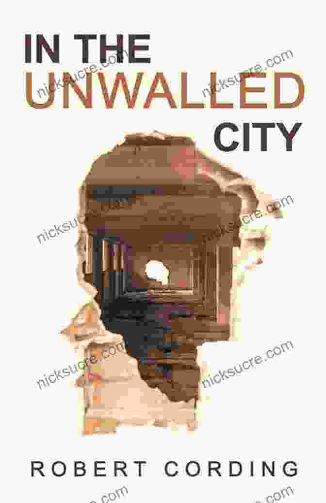 Book Cover Of The Unwalled City By Francis Wade Dispatches From Chengdu (Dueling The Dragon: Five Memoirs About Living And Working In China 1)