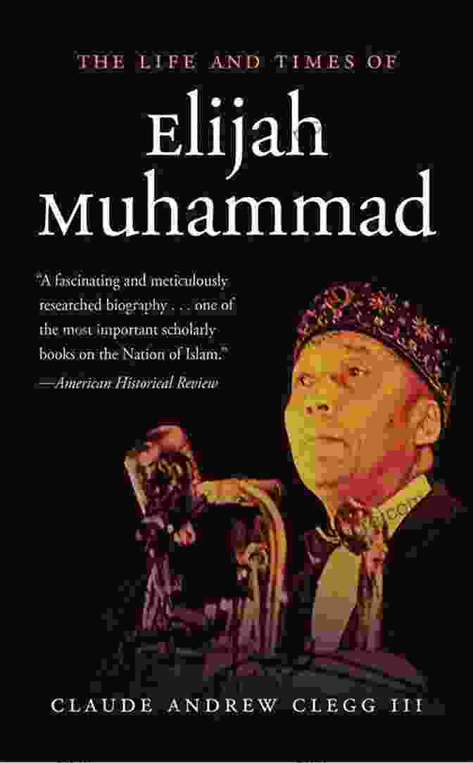 Elijah Muhammad's Book, The Life And Times Of Elijah Muhammad