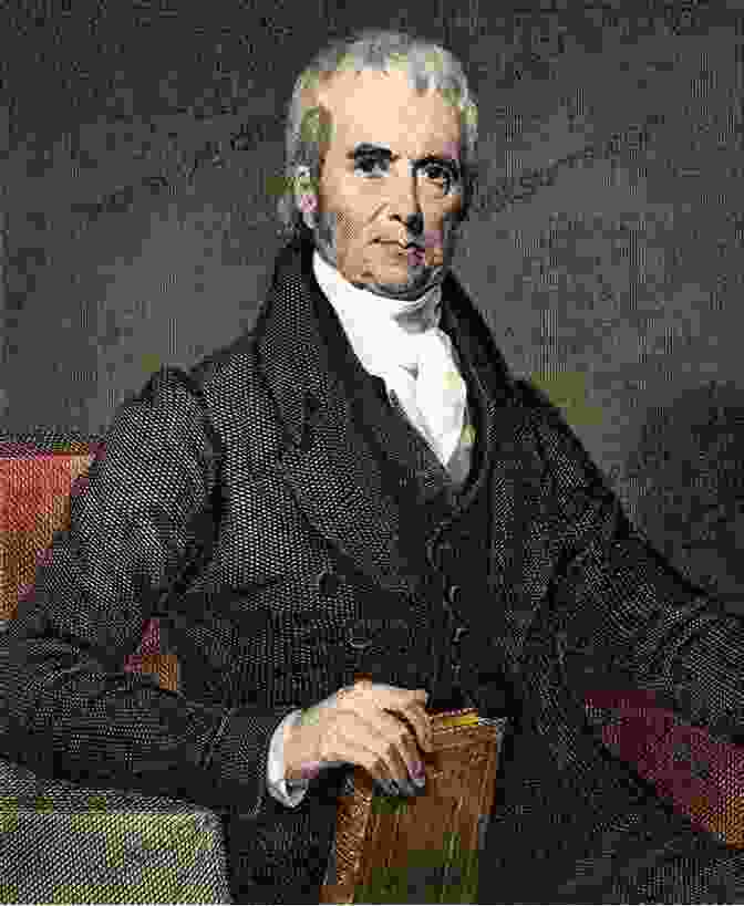 John Marshall As Chief Justice Of The United States Without Precedent: Chief Justice John Marshall And His Times