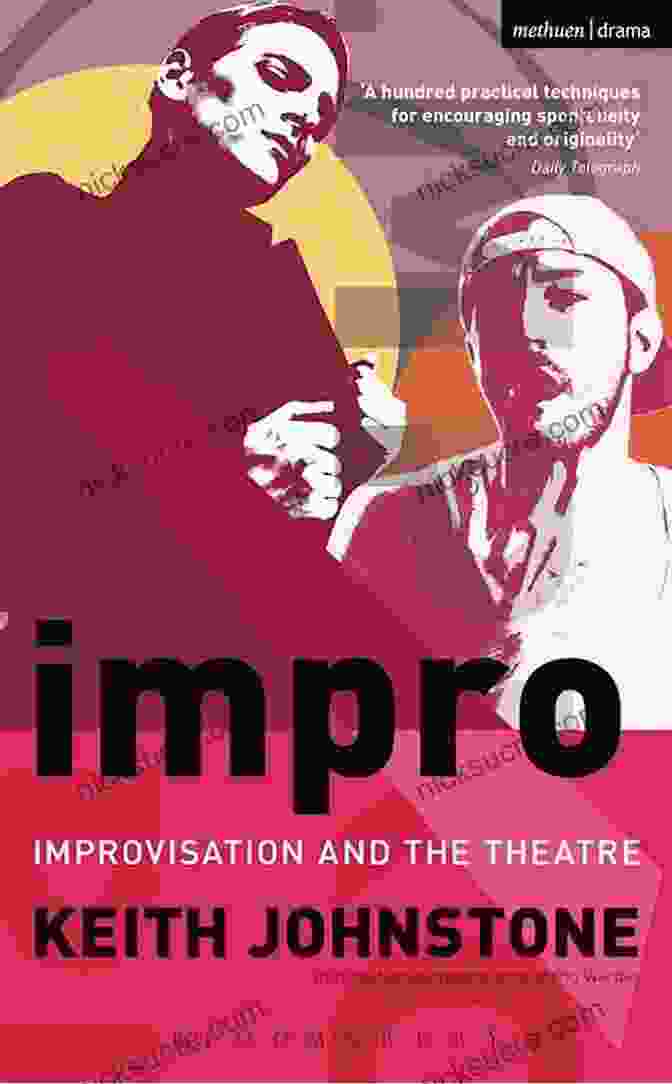 Keith Johnstone, Pioneer Of Improvisational Theatre And Author Of Impro For Storytellers Impro For Storytellers Keith Johnstone
